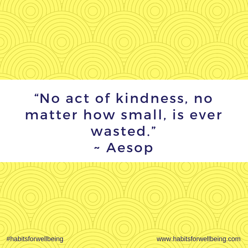 No act of kindness, no matter how small, is ever wasted. ~ Aesop - Jane ...